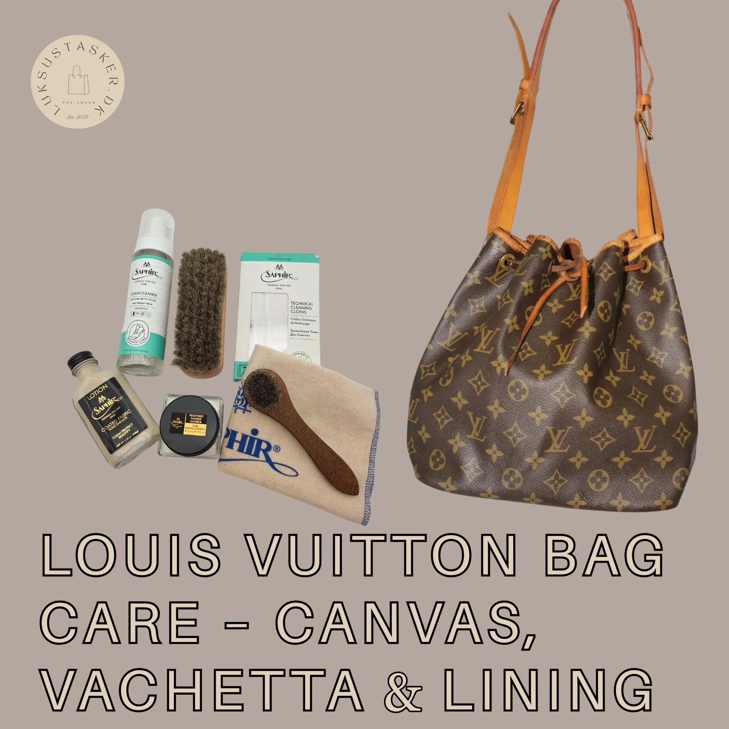 Sådan plejer du din Louis Vuitton-taske – canvas, Vachetta-læder og foer